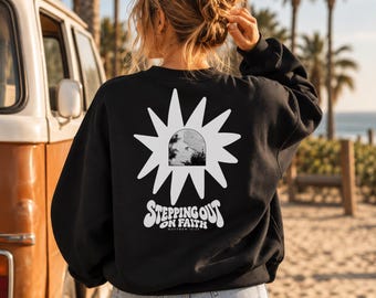 Christian Sweatshirt, Stepping Out on Faith Matthew 14:29 Vintage Bible Verse Crewneck