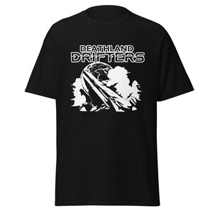 May include: Black t-shirt with a white graphic of a mountain range and a planet with the text "DEATHLAND DRIFTERS" above it.
