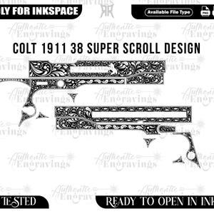 May include: Black and white Colt 1911 38 Super Scroll Design. The design is a detailed floral pattern. The image includes the text "FRIENDLY FOR INKSPACE", "EZCAD TESTED", and "READY TO OPEN IN INKSPACE".