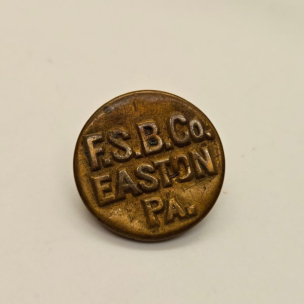 Vintage  Button - 1 FSB Co. Easton, PA. Railroad button metal work/ overall button 3/4" 19nm, shank(mar 400 24)