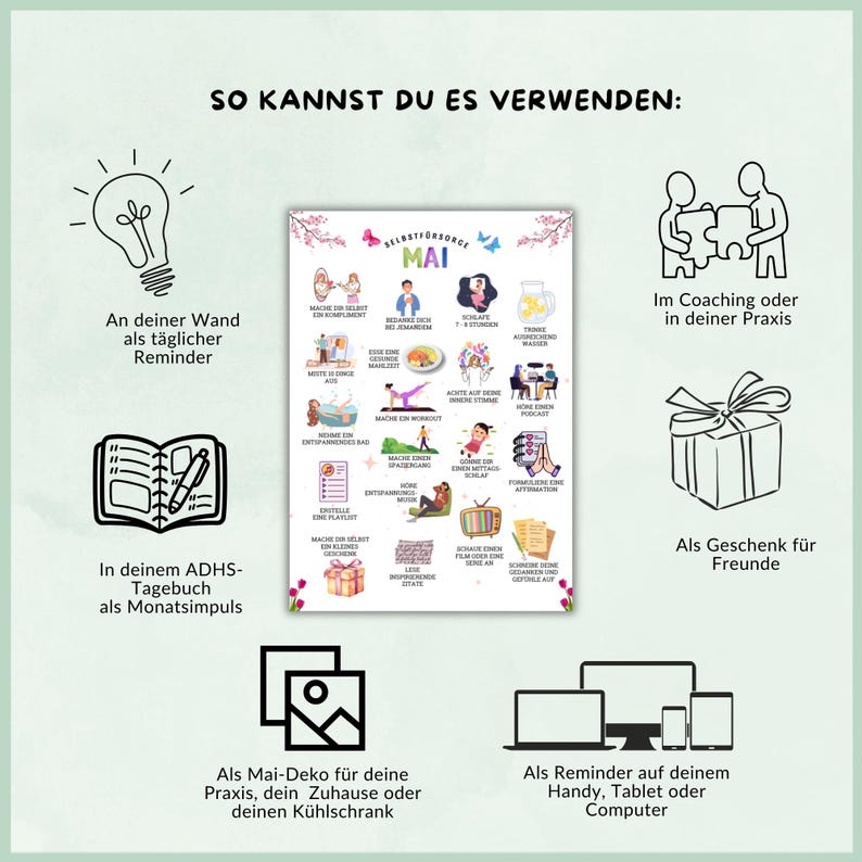 May include: A printable poster with a list of self-care tips for the month of May. The poster is decorated with flowers and has a light blue background. The text on the poster is in German.