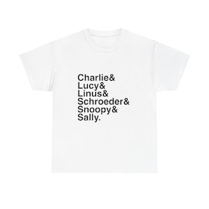 You're a Good Man, Charlie Brown T-Shirt - Snoopy, Lucy Names List Tee | Peanuts Broadway Musical Gift, Happiness Fan