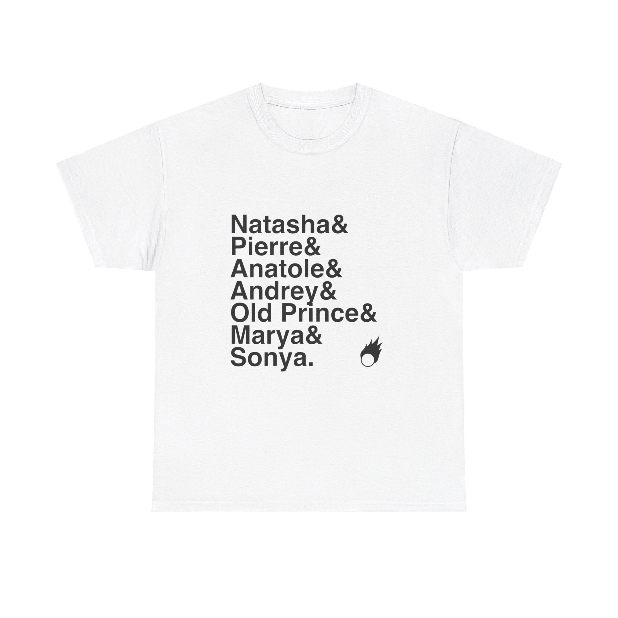 Natasha, Pierre and the Great Comet of 1812 Broadway Musical Names List Tee, Broadway gift, Musical Theater Gift, Broadway Fan Gift,