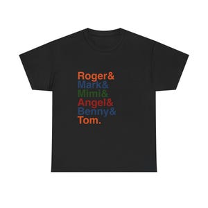 Rent T-Shirt - Seasons of Love Names List Tee | Mark, Mimi, Angel, Jonathan Larson Broadway Musical Gift