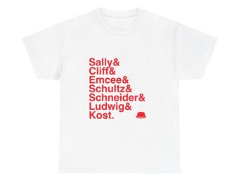 Cabaret T-Shirt - Sally Bowles, Emcee, Kit Kat Klub Names List Tee | Broadway Musical Gift, Wilkommen Fan