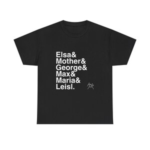 The Sound of Music T-Shirt - Maria, Von Trapp Family Names List Tee | Do-Re-Mi Rodgers & Hammerstein Musical Gift