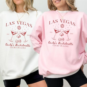 Custom Las Vegas Bachelorette Sweatshirt: Lucky in Love Party Shirt