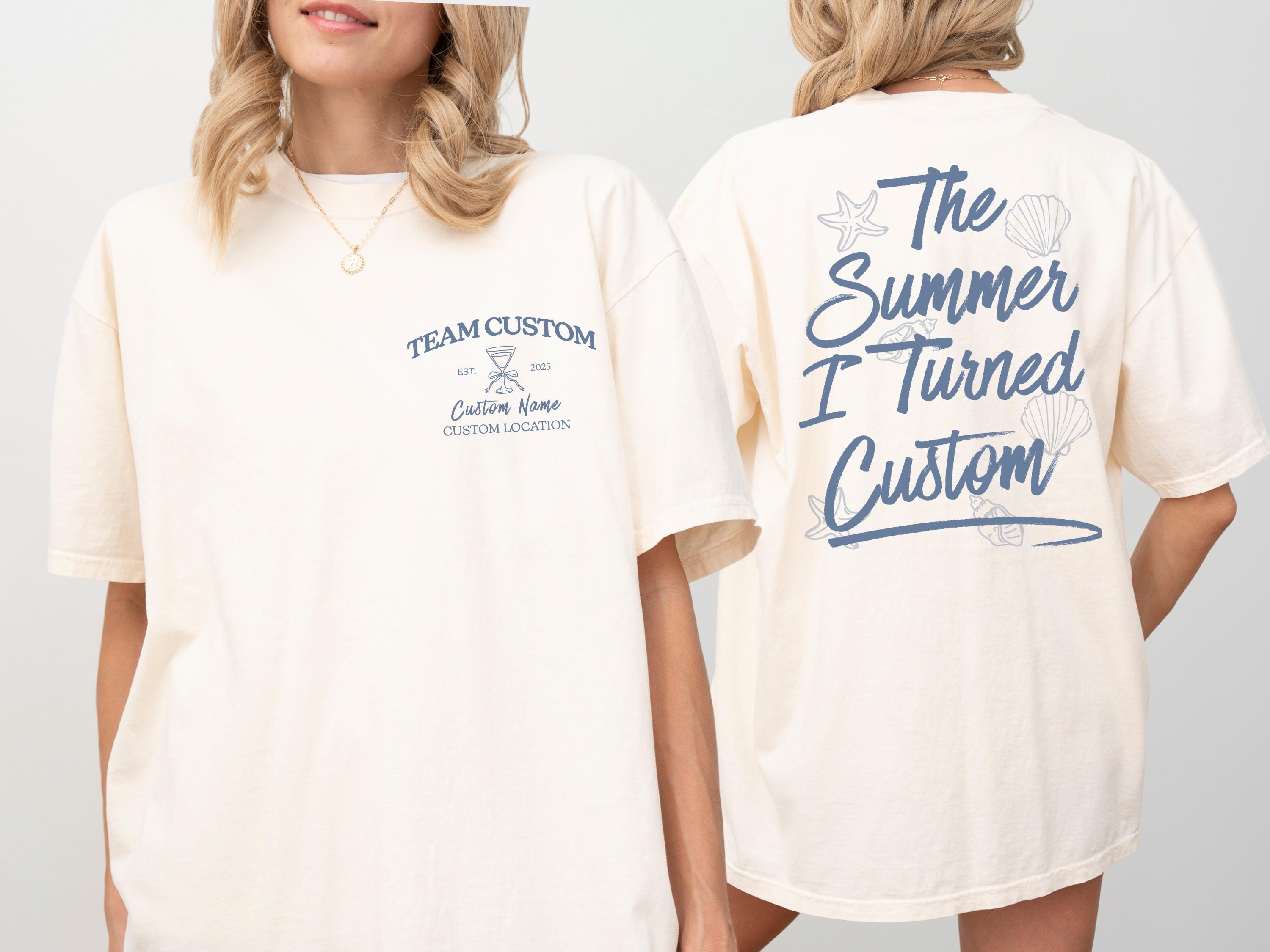 Custom The Summer I Turned T-Shirt: Bachelorette, Birthday, Comfort Colors