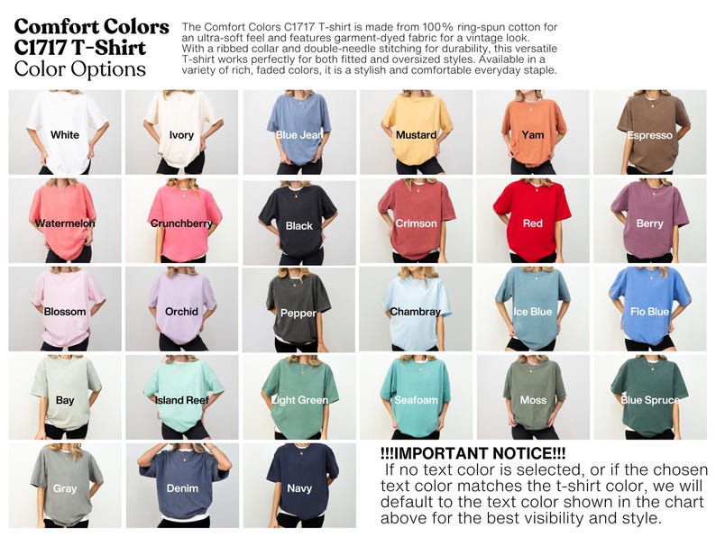 May include: A display of Comfort Colors C1717 T-shirts in various colors, including white, blue jean, and black. The image includes the text "Comfort Colors C1717 T-Shirt Color Options" and a description of the shirts. The shirts are made of 100% ring-spun cotton.