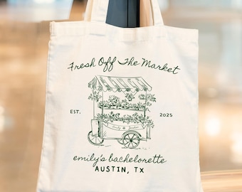 Fresh Of The Market Bachelorette Tote Bag: Custom Bridal Party Favor