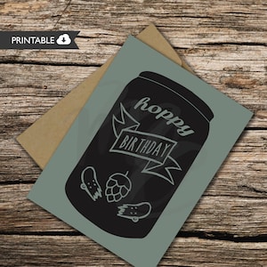 AFDRUKBARE Happy Birthday Card &quot;Hoppy&quot; -vriend - vader-opa - bierliefhebbers-skaterliefhebbers