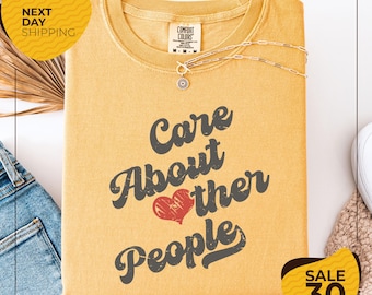 Comfort Colors® Care About Other People Shirt | Be Kind Shirts | Retro 70s Style | Positivity | Motivational | Comfort Colors T-shirt