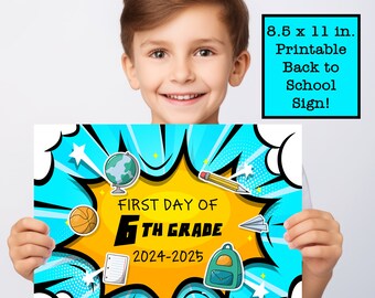First Day of 6th Grade Back to School Printable Sign