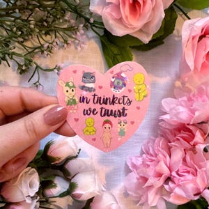 in trinkets we trust sticker || for collectors of calico critter, smiski, LPS, sonny angels, and tamagotchi