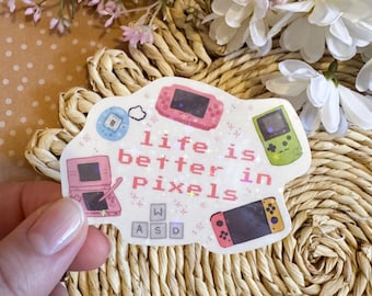 life is better in pixels || cozy retro gamer sticker