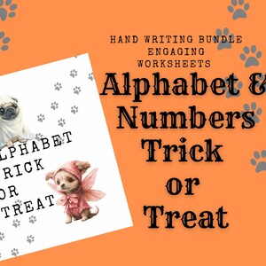 May include: A printable worksheet for children featuring a cute pug and a chihuahua dressed in Halloween costumes. The worksheet is titled "Alphabet Trick or Treat" and is part of a handwriting bundle.