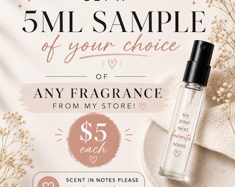 5ML sample of any of my fragrances!