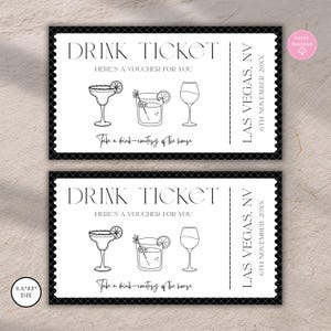 May include: Two rectangular drink tickets with a black cross-hatched border. The text reads DRINK TICKET, HERE'S A VOUCHER FOR YOU, LAS VEGAS, NV, 6TH NOVEMBER 20XX, and Take a drink-courtesy of the house. Includes line drawings of three cocktails.