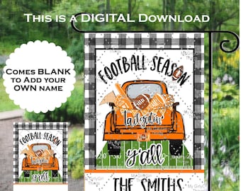 Football Season Garden Flag, It&#39;s Game Day Y&#39;all , Orange team Truck, football Digital Download | PNG Digital Download| Sublimation