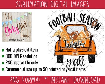 It's Game Day Y'all | Orange and white Team Truck Football Tailgatin' Season Sublimation PNG , Orange, football Digital Download  t