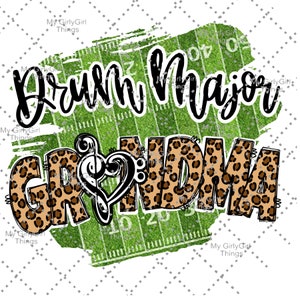Drum Major, Band Grandma, Marching Band, DIGITAL IMAGE for Sublimation PNG, Jpeg, Halftime show, Cheetah, Leopard doodle letters