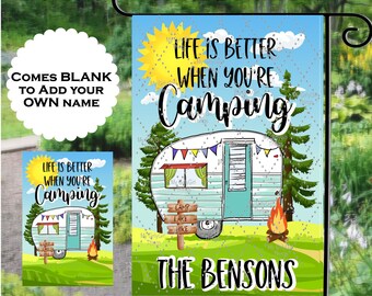 Life is better when you&#39;re camping Garden Flag sublimation design downloads, PNG, Digital Clipart- Add your own name Happy Camper flag