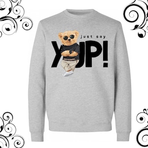 Beautiful teddy bear sweatshirt american teddy bear sweatshirt unisex dtf print teddy bear sweatshirt design teddy bear t-shirt