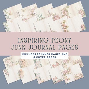 Inspiring Peony Junk Journal Pages – 20 Inside Pages & 6 Cover Pages Printable Set