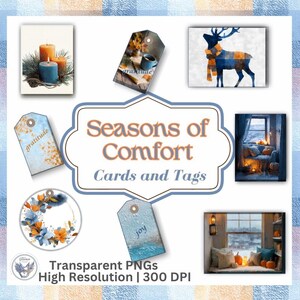 May include: A collection of cards and tags with a cozy, autumnal theme. The image features cards with candles, a deer with a scarf, and window scenes. The text "Seasons of Comfort" and "Cards and Tags" is displayed. The image also includes the text "Transparent PNGs High Resolution | 300 DPI".