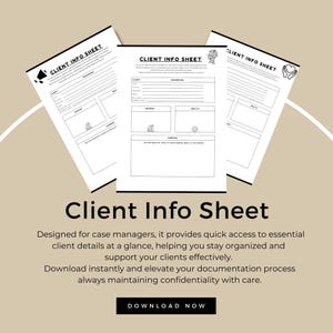 Puede incluir: Una hoja de información del cliente imprimible en blanco y negro con el texto "CLIENT INFO SHEET" en la parte superior. La hoja está diseñada para los administradores de casos para acceder rápidamente a los detalles esenciales del cliente de un vistazo.
