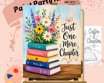 May include: A colorful paint party kit featuring a painting of a stack of books with flowers on top. The books are teal, pink, yellow, blue, and purple. The painting has the text "Just One More Chapter". A coloring page with the text "Coffee & Chapters" is also included.