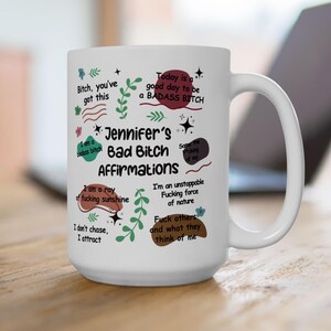 Bad B*Tch Affirmations Funny Mug For Coworkers, Friends Gift, Daily Reminder, Swear Mug, Swear Affirmation, Positive Vibes Mug 1827609970