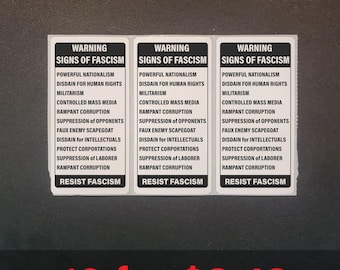 WARNING SIGNS of FASCISM - Larger Size - Bulk Stickers 10 - 100 Pack
