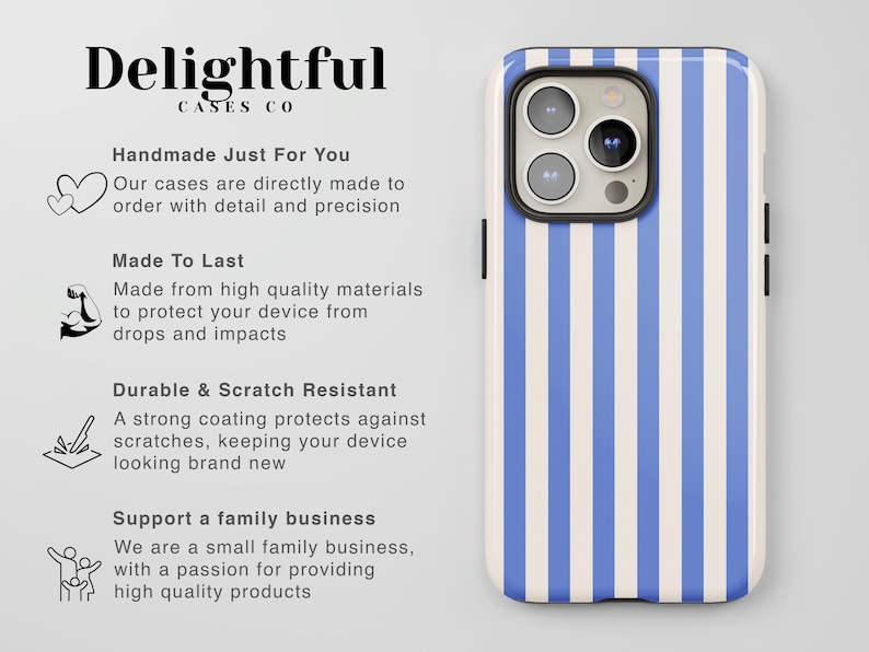 May include: A blue and white striped phone case with a camera lens cutout. The case is made by Delightful Cases Co. and is handmade with detail and precision. The text on the case says "Handmade Just For You", "Made To Last", "Durable & Scratch Resistant", and "Support a family business".