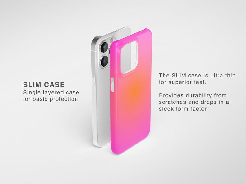 May include: A slim phone case in a gradient pink and orange color, next to a silver phone. The case is single-layered for basic protection. The text on the image says "SLIM CASE" and "Provides durability from scratches and drops in a sleek form factor!"