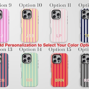 May include: Eight smartphone cases arranged in two rows, each featuring vertical stripes in various color combinations and personalized initials. The text Add Personalization to Select Your Color Option is centered between the rows of phone cases.