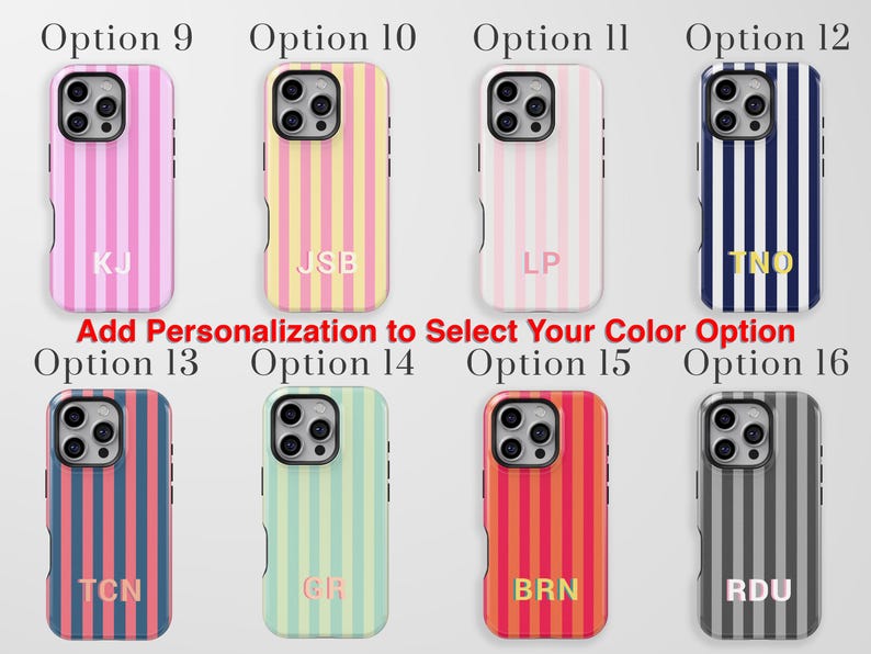 May include: Eight smartphone cases arranged in two rows, each featuring vertical stripes in various color combinations and personalized initials. The text Add Personalization to Select Your Color Option is centered between the rows of phone cases.