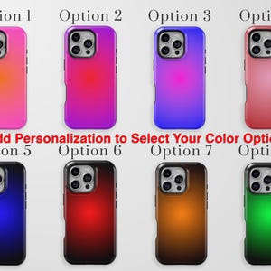 May include: Eight phone cases in various colors, including pink, purple, blue, and red, are displayed. The cases have a gradient effect. Text at the bottom reads "Add Personalization to Select Your Color Option."