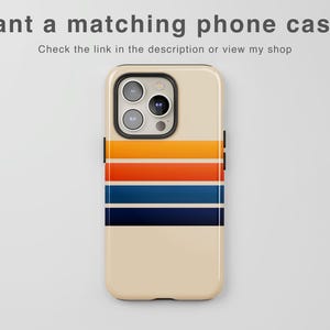 May include: A beige phone case with a retro design featuring horizontal stripes in orange, red, blue, and navy. The phone case has a black camera module and the text "Want a matching phone case? Check the link in the description or view my shop".