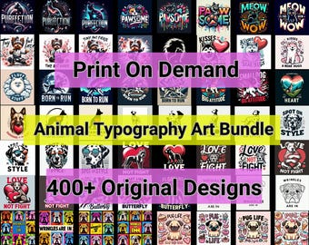 400+ Animal Typography T-Shirt Design Bundle, PNG Shirt Designs, T-Shirt Bundle, Tee Designs, Original Designs, Mega Bundle, Pod Designs