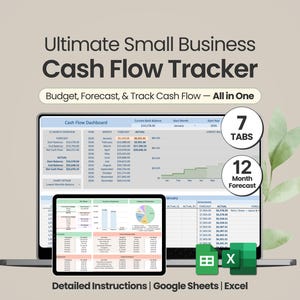 May include: A digital cash flow tracker for Google Sheets and Excel featuring a dashboard with financial data, charts, and tables. The text reads Ultimate Small Business Cash Flow Tracker, Budget, Forecast, & Track Cash Flow — All in One, 7 Tabs, 12 Month Forecast, and Detailed Instructions.