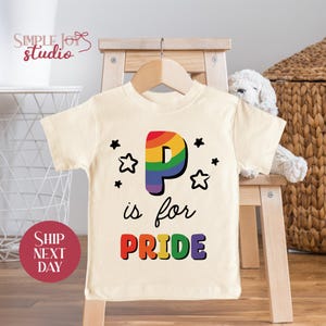 Rainbow Pride P is for Pride Toddler Shirt, LGBTQ+ Kids Shirt, Inclusive Gift for Kids, Cute Pride Shirt for Toddlers(SK-PRI22)