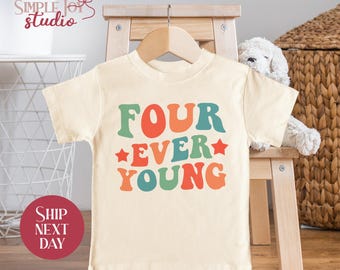 Four Ever Young Birthday Toddler Shirt, 4th Birthday Outfit, Retro Kids Birthday T-Shirt, Gift for Kids, Cute Birthday Apparel(SK-BIR5)