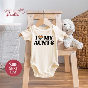 Pride Baby Bodysuit: I Love My Aunts, LGBTQ Outfit (Onesies® Brand)