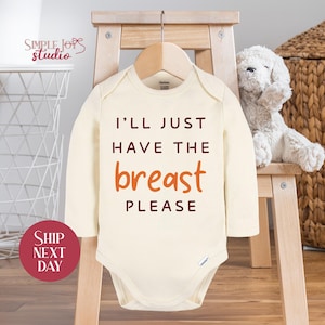 Funny Baby Bodysuit, Ill Just Have The Breast Please Onesies® Brand, Baby Gift, Newborn Outfit, Cute Baby Clothes(SK-FAL83)