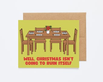 CHRISTMAS DINNER - Funny Holiday Christmas Greeting Card - Blank Inside
