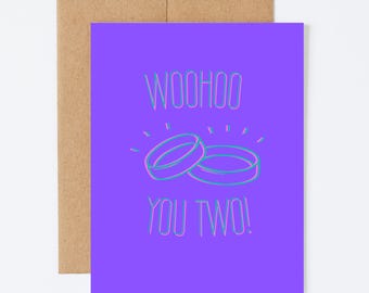 WOOHOO YOU TWO - Engagement/Wedding Greeting Card - Blank Inside