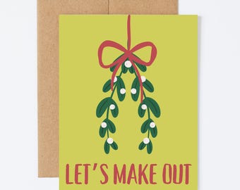 MISTLETOE MAKE OUT - Funny Romantic Christmas Greeting Card - Blank Inside
