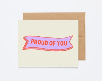 PROUD FLYING BANNER - Proud of You Greeting Card - Blank Inside