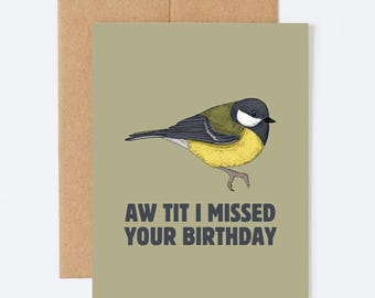 BUSHTIT TARDÍO - Tarjeta de felicitación de cumpleaños atrasada - Interior en blanco